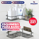 PROMO 2X1 ESQUINEROS DE BAÑO + SOPORTES