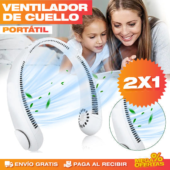 PROMO 2X1 VENTILADOR DE CUELLO PORTÁTIL